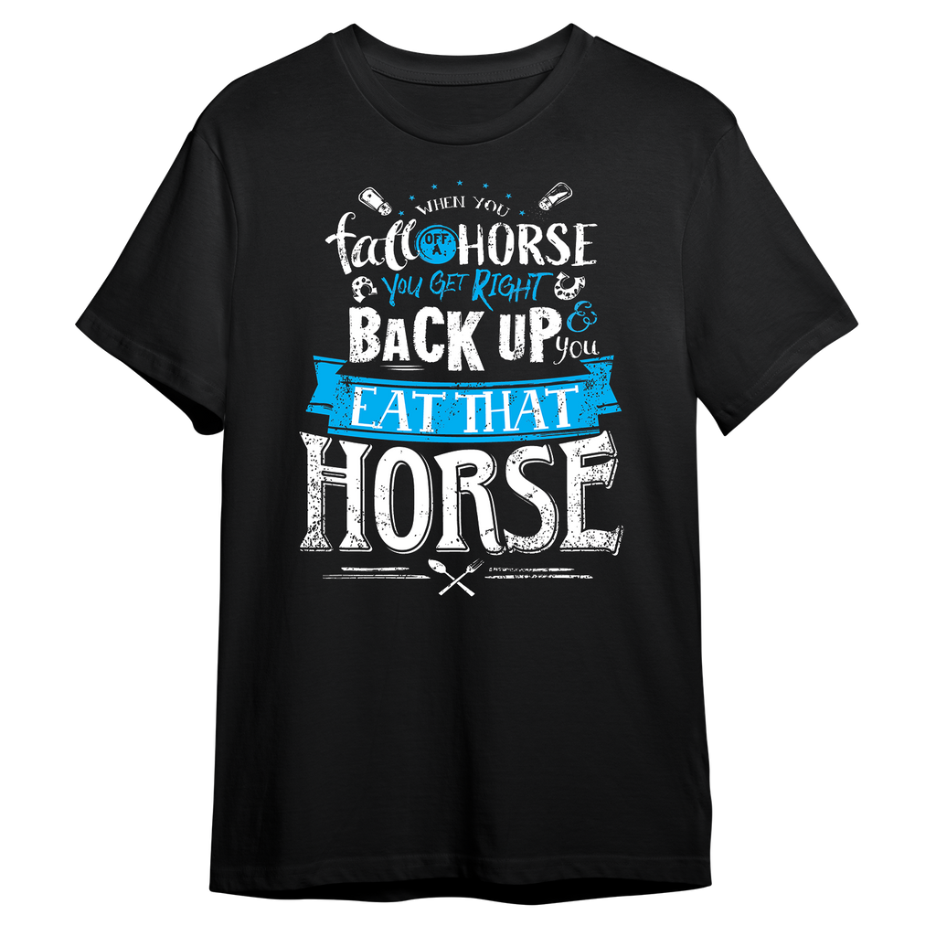 Eat That Horse T-shirt
