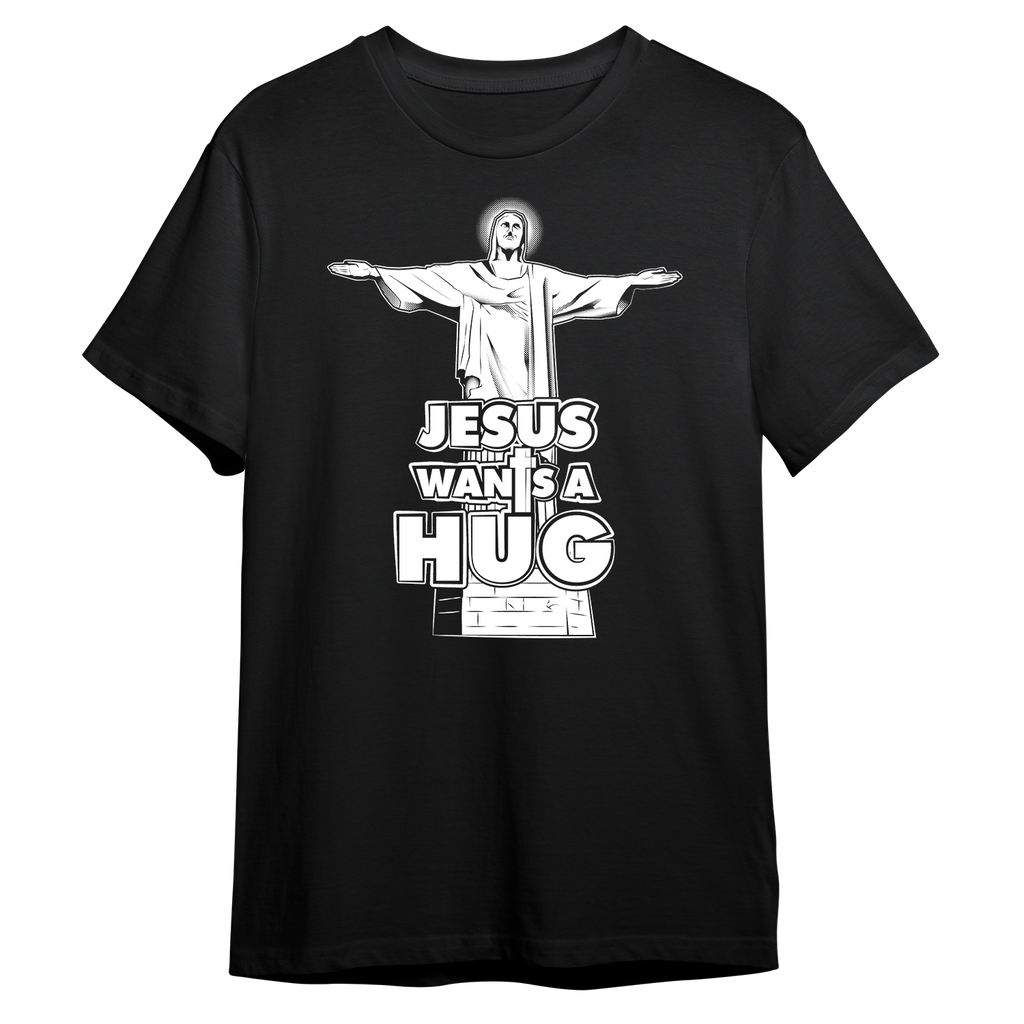 Jesus Wants a Hug T-shirt