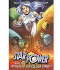 Star Power Volume 3: Star Power & The Mystery of the Zel Gux Dynasty