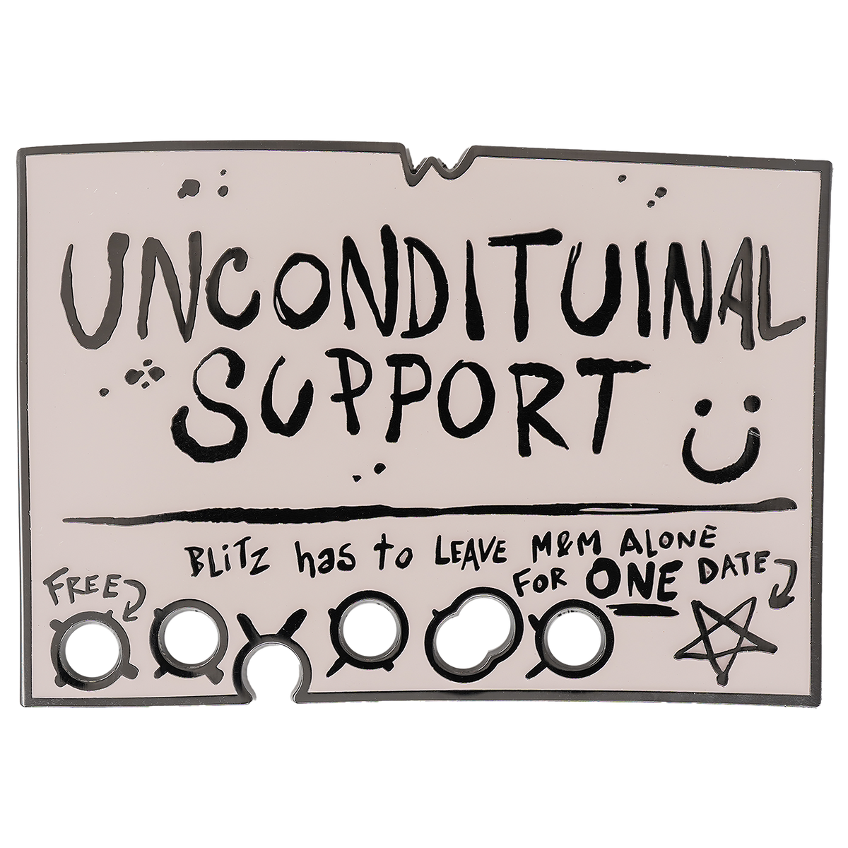 Uncondituinal Support Oversize Pin *LIMITED STOCK*