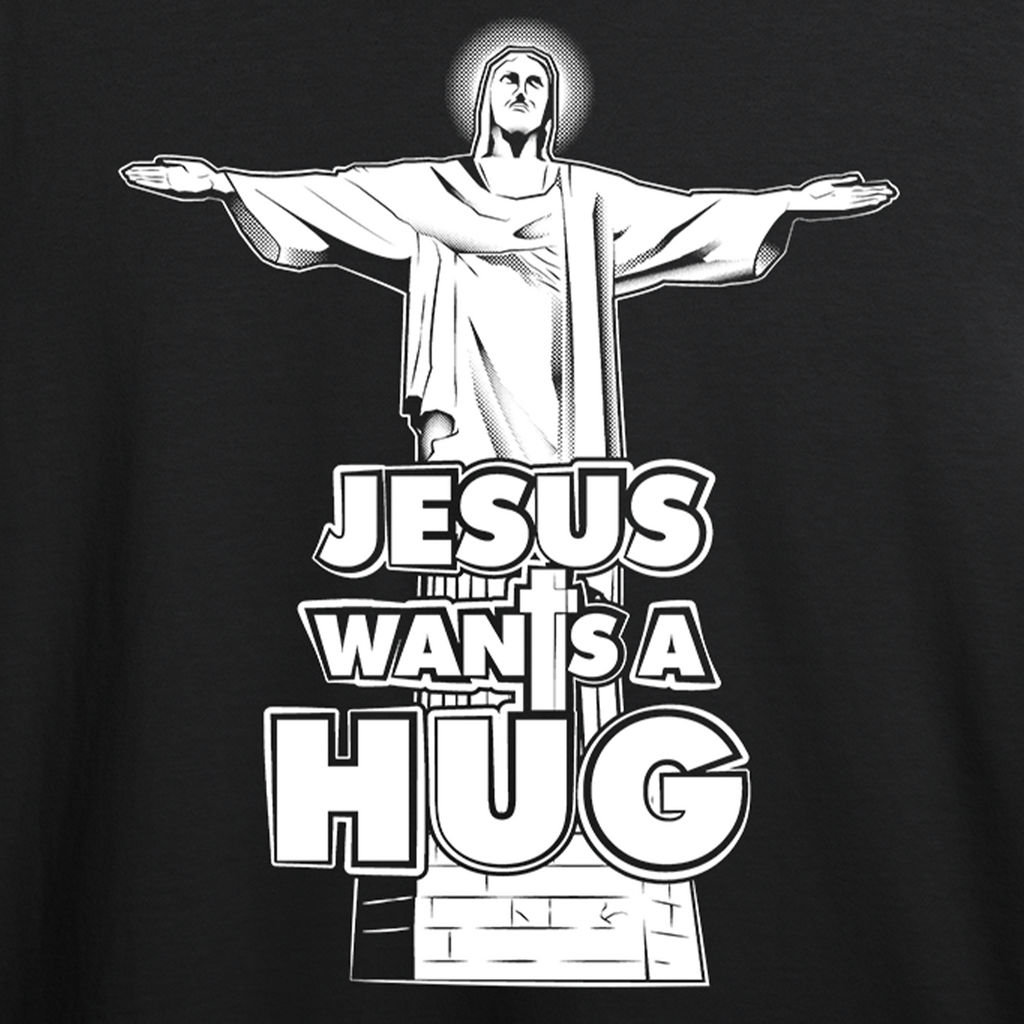 Jesus Wants a Hug T-shirt