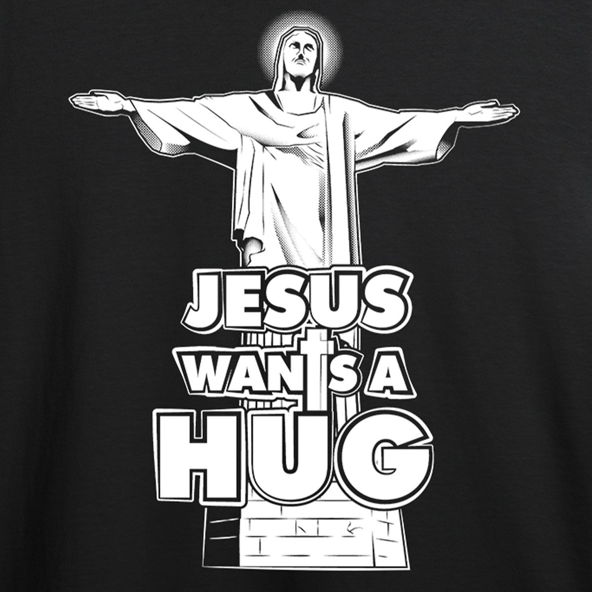 Jesus Wants a Hug T-shirt