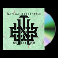 NateWantsToBattle: To Let Go - CD